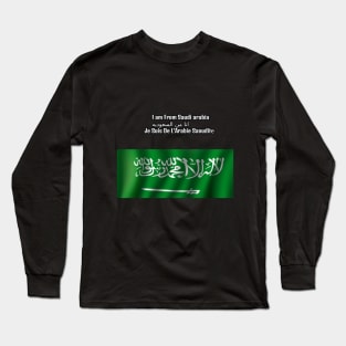 I am From Saudi Arabia Long Sleeve T-Shirt